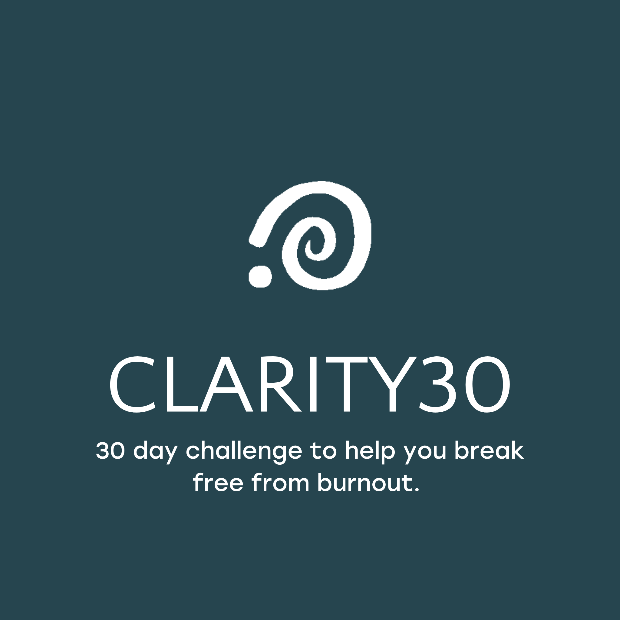 CLARITY30 Mental Reset Program - From Burnout to Breakthrough